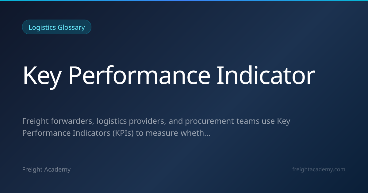 Key Performance Indicator – Meaning & Definition | Freight Academy